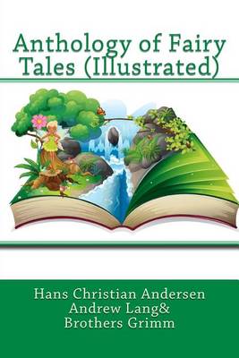Book cover for Anthology of Fairy Tales (Illustrated)