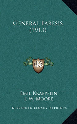 Book cover for General Paresis (1913)