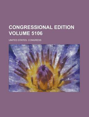 Book cover for Congressional Edition Volume 5106