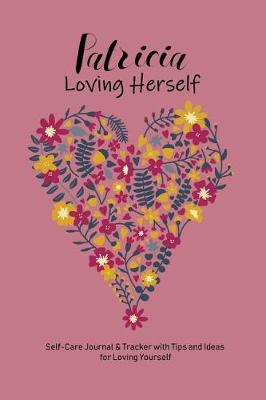 Book cover for Patricia Loving Herself