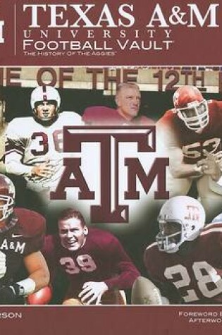 Cover of Texas A&M University Football Vault