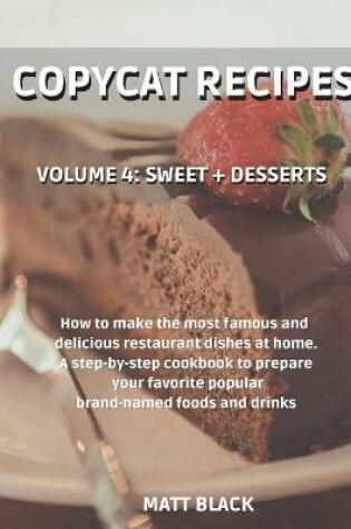 Cover of Copycat Recipes - Volume 4