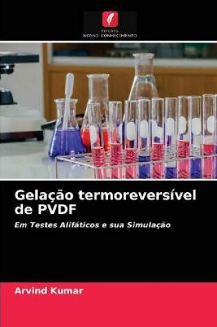 Cover of Gelacao termoreversivel de PVDF