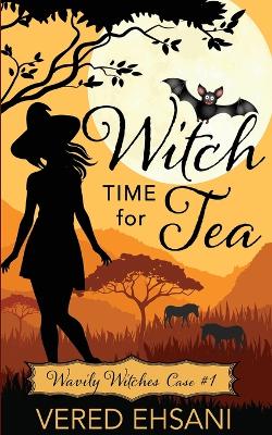 Book cover for Witch Time for Tea