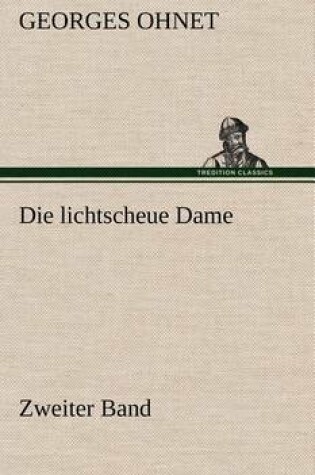 Cover of Die Lichtscheue Dame - Zweiter Band