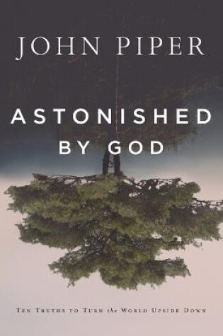 Cover of Astonished by God