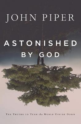 Cover of Astonished by God