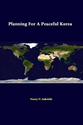 Book cover for Planning for A Peaceful Korea