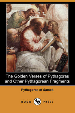 Cover of The Golden Verses of Pythagoras and Other Pythagorean Fragments (Dodo Press)