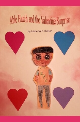 Cover of Able Hutch and the Valentine Surprise