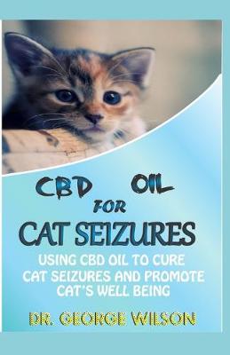 Book cover for CBD Oil for Cat Seizure