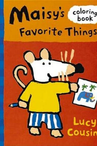 Cover of Maisy's Favorite Things