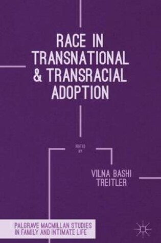 Cover of Race in Transnational and Transracial Adoption