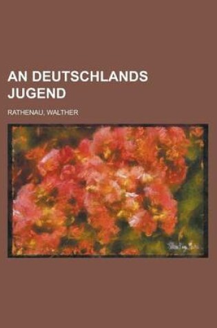 Cover of An Deutschlands Jugend