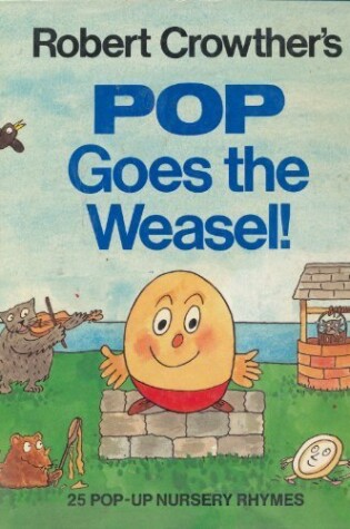 Cover of Robert Crowther's Pop Goes the Weasel!