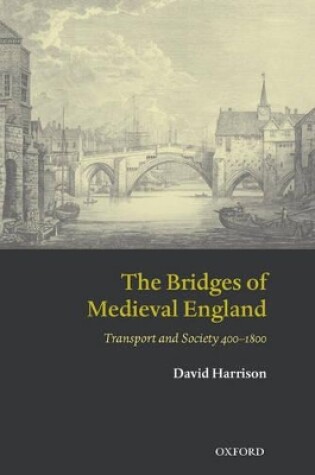 Cover of The Bridges of Medieval England