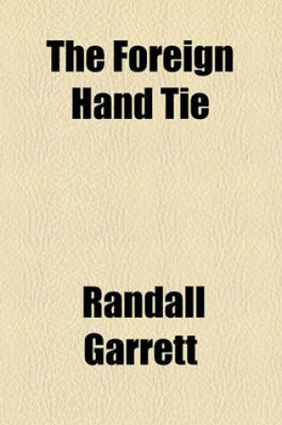 Cover of The Foreign Hand Tie