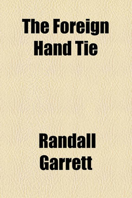 Book cover for The Foreign Hand Tie