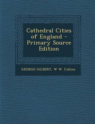Book cover for Cathedral Cities of England - Primary Source Edition