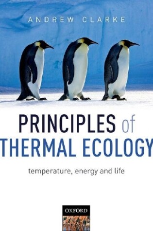 Cover of Principles of Thermal Ecology: Temperature, Energy and Life