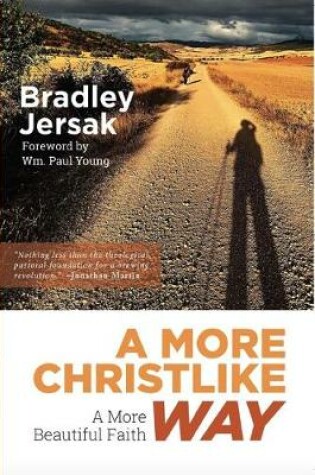 Cover of A More Christlike Way