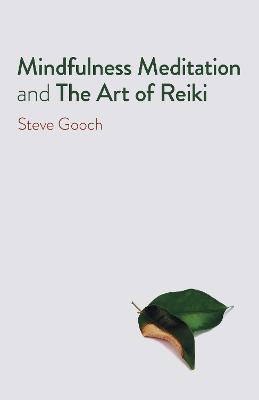 Book cover for Mindfulness Meditation and The Art of Reiki – The Road to Liberation