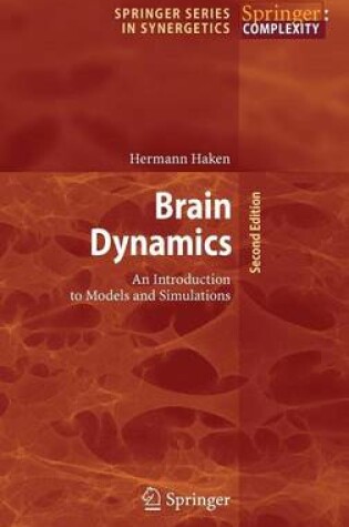 Cover of Brain Dynamics: An Introduction to Models and Simulations