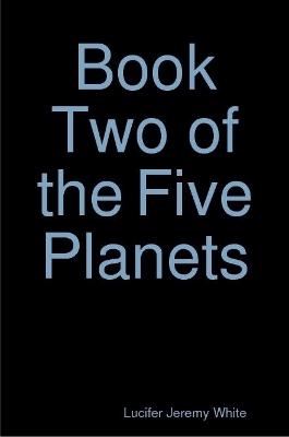 Book cover for Book Two of the Five Planets