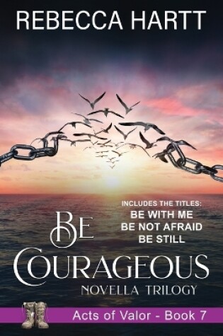 Cover of Be Courageous