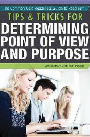 Cover of Tips & Tricks for Determining Point of View and Purpose