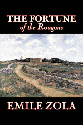 Book cover for The Fortune of the Rougons by Emile Zola, Fiction, Classics, Literary