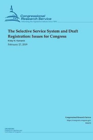 Cover of The Selective Service System and Draft Registration