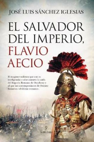 Cover of El Salvador del Imperio, Flavio Aecio