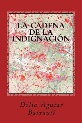 Book cover for La Cadena de La Indignacion