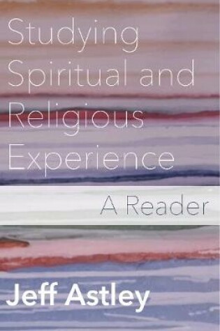 Cover of Studying Spiritual and Religious Experience