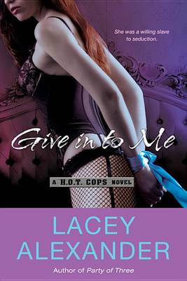 Cover of Give in to Me