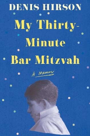 Cover of My Thirty-Minute Bar Mitzvah