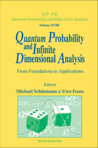 Cover of Quantum Probability and Infinite Dimensional Analysis