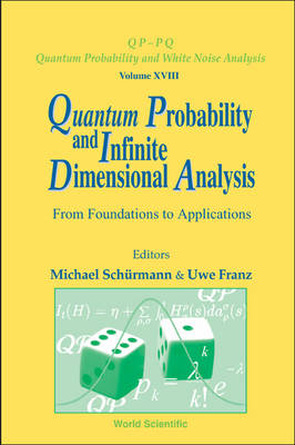 Book cover for Quantum Probability and Infinite Dimensional Analysis