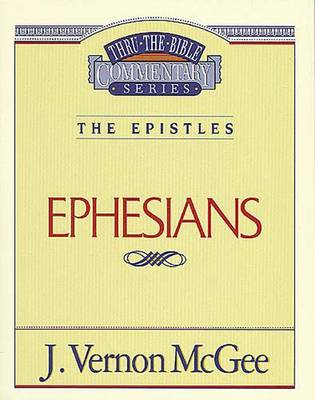 Book cover for Thru the Bible Vol. 47: The Epistles (Ephesians)