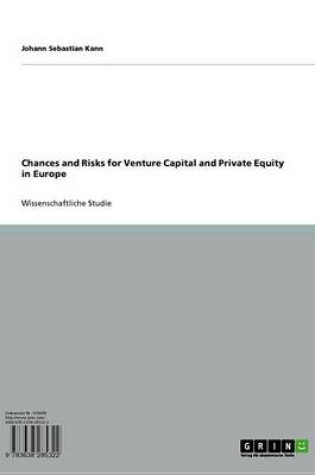 Cover of Chances and Risks for Venture Capital and Private Equity in Europe