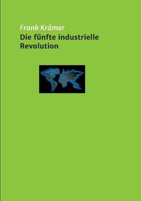 Book cover for Die funfte industrielle Revolution