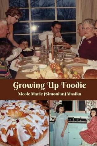 Cover of Growing Up Foodie