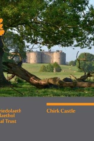 Cover of Chirk Castle, North Wales