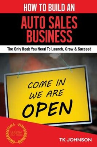 Cover of How to Build an Auto Sales Business (Special Edition)