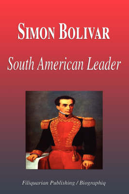 Book cover for Simon Bolivar - South American Leader (Biography)