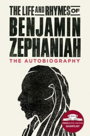 Cover of The Life and Rhymes of Benjamin Zephaniah