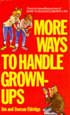 Book cover for More Ways to Handle Grown-ups