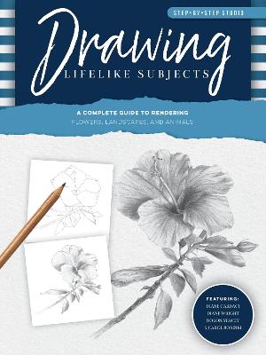 Drawing Lifelike Subjects by Diane Cardaci, Nolon Stacey, Linda Weil, Diane Wright