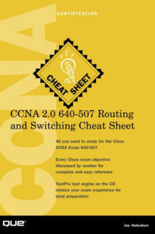 Cover of CCNA 2.0 640-507 Routing and Switching Cheat Sheet